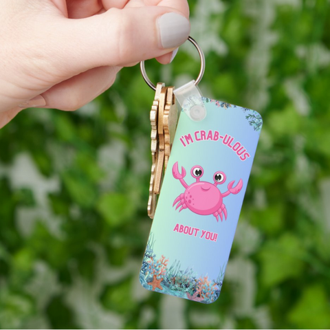 I'm Crabulous About You Keychain